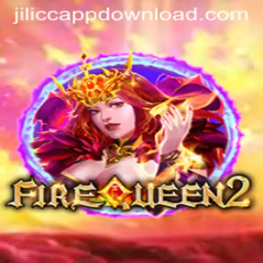 Unveiling the Thrills of FireQueen2 on JiLiCC.COM